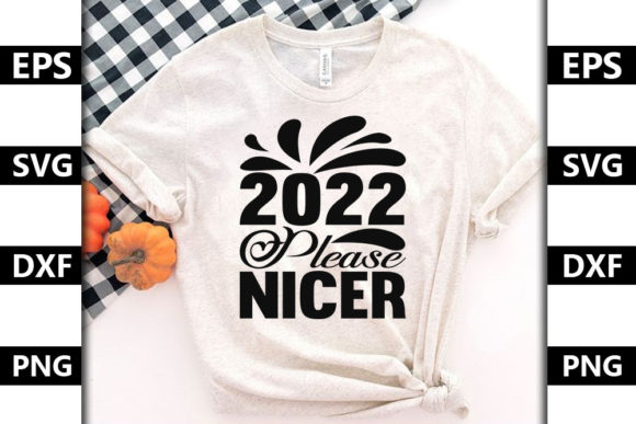 Happy New Year Quote SVG Design, 2022 — Graphics & T-Shirt Designs