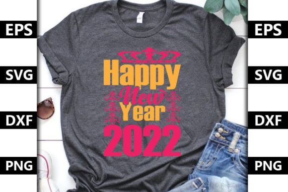 Happy New Year Quote SVG Design: Graphics & T-Shirt Designs