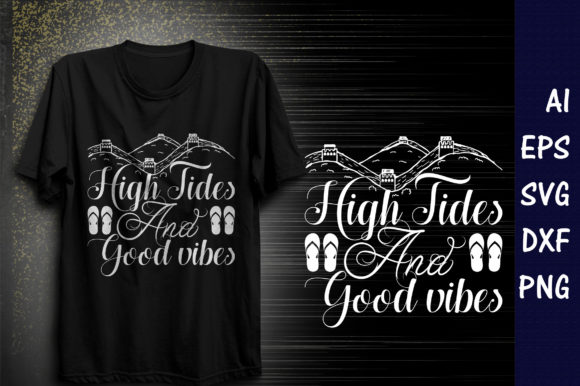 Summer Quote SVG Design, High Tides and Graphics