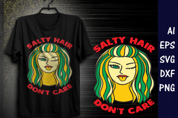 Summer Quote SVG Design: Salty Hair Don Graphics & T-Shirt Designs