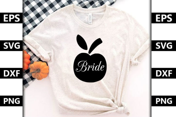 Wedding Quote SVG Design, Bride: Graphics for T-Shirt Designs